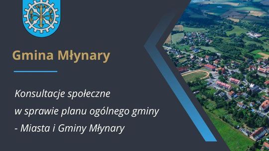 Konsultacje społeczne w sprawie planu ogólnego gminy - Miasta i Gminy Młynary