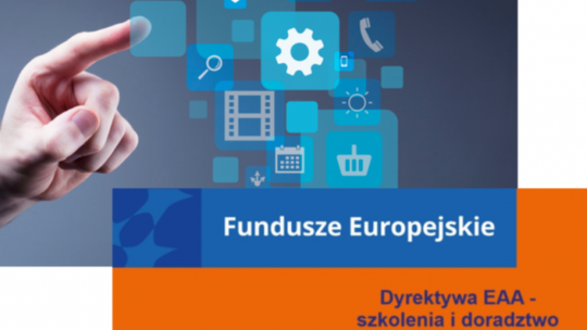 Spotkanie informacyjne dotyczące udziału w projekcie „Dyrektywa EAA – szkolenia i doradztwo dla przedsiębiorstw”