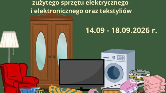 Zbiórka odpadów wielkogabarytowych, zużytego sprzętu elektrycznego i elektronicznego oraz tekstyliów