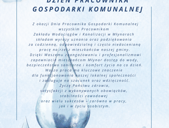 10 maja - Dzień Pracownika Gospodarki Komunalnej.