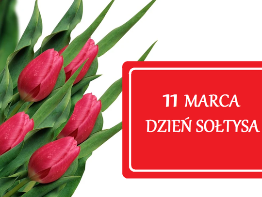 11 marca - Dzień Sołtysa.