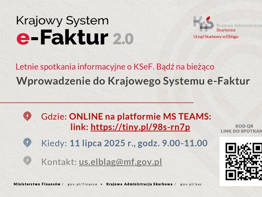 Akcja „Letnie spotkania informacyjne o Krajowym Systemie e-Faktur. Bądź na bieżąco.”