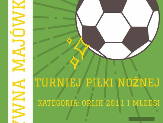 Aktywna Majówka- Turniej Piłki Nożnej