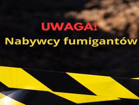 Apel  o bezpieczny zwrot lub oddanie do utylizacji preparatów do fumigacji  nabytych przez osoby nieuprawnione.