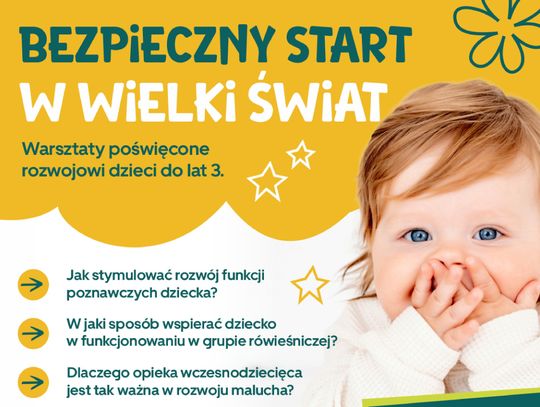 👶 BEZPIECZNY START W WIELKI ŚWIAT 🌍
