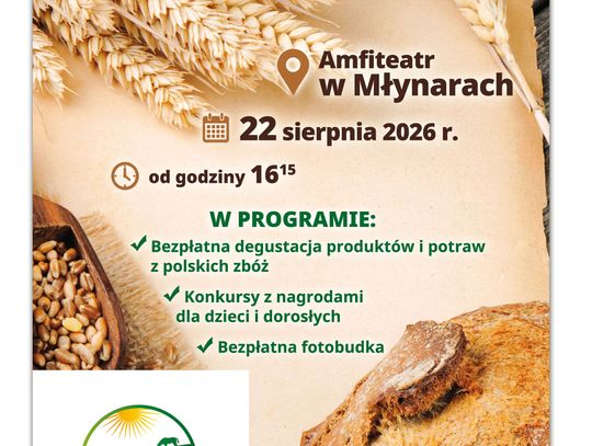 Dożynki- "Polskie Zboże- jemy to!"