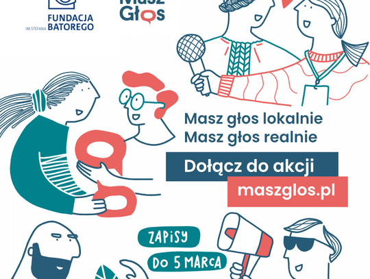  Działaj lokalnie – skorzystaj z pomocy ogólnopolskiej akcji Masz Głos!