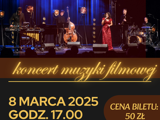Dzień Kobiet w rytmie  muzyki filmowej!