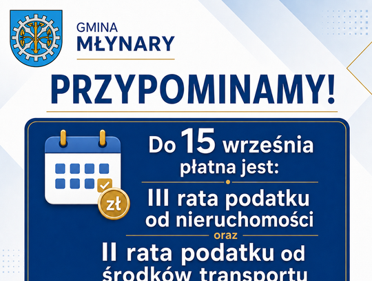 III rata podatku od nieruchomości i II rata podatku od środków transportu