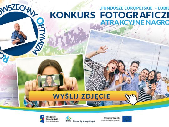 Konkurs fotograficzny "Fundusze Europejskie - lubię to"