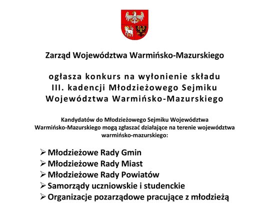Konkurs na wyłonienie składu III. kadencji Młodzieżowego Sejmiku Województwa Warmińsko-Mazurskiego.