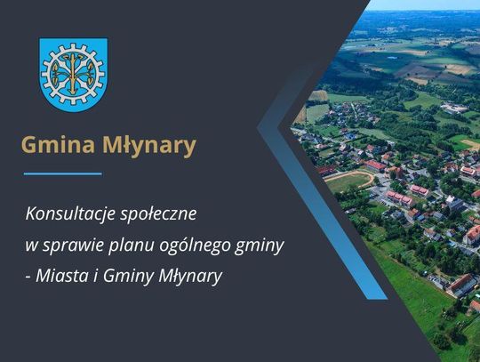 Konsultacje społeczne w sprawie planu ogólnego gminy - Miasta i Gminy Młynary