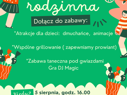 Letnia Biesiada Rodzinna- 5 sierpnia, godz. 16.00
