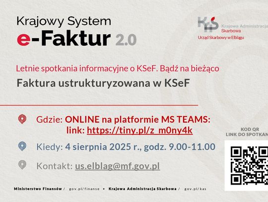 "Letnie spotkania informacyjne o KSeF. Bądź na bieżąco."