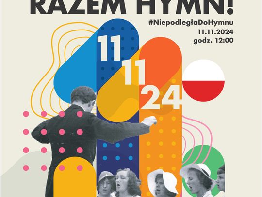 "Niepodległa do hymnu".