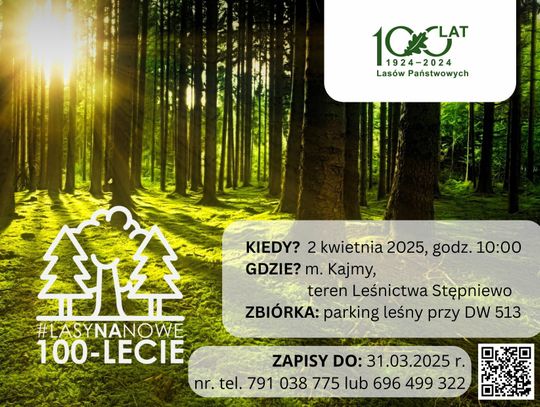 Sadzenie lasu na w ramach akcji "Lasy na nowe 100-lecie".