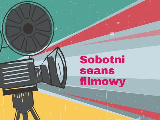 Sobotni seans filmowowy