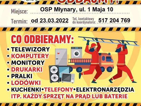 Strażaków wspierajmy - elektrosprzęt oddajmy.