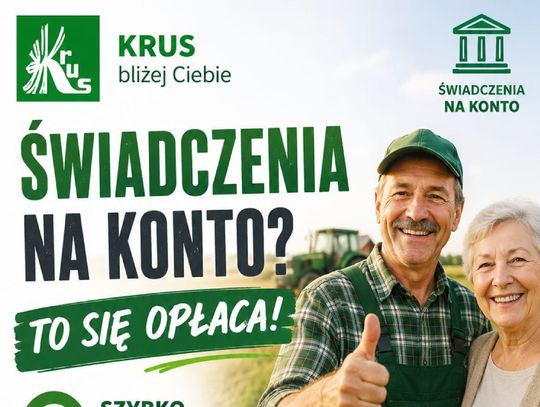 Świadczenie KRUS na konto. To się opłaca!