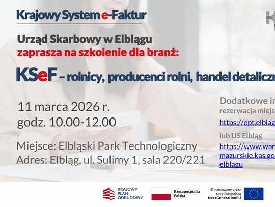 Szkolenie o KSeF - Krajowym Systemie e-Faktur dla branży: rolnicy, producenci rolni, handel detaliczny - stragany.