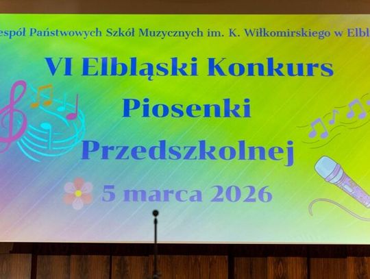 VI ELBLĄSKI KONKURS PIOSENKI PRZEDSZKOLNEJ