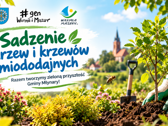 Warszewo, Rucianka i Zastawno zyskały nowe nasadzenia drzew i krzewów miododajnych.