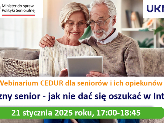 Webinarium "Bezpieczny senior - jak nie dać się oszukać w Internecie", 