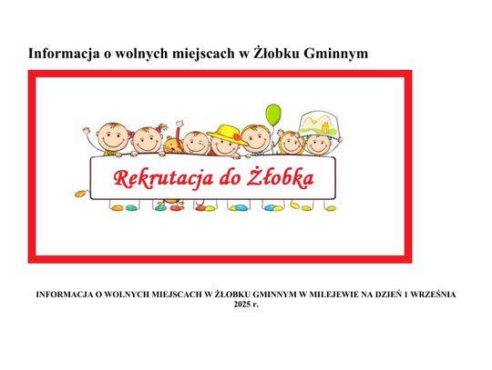 Wolne miejsca dla dzieci w Żłobku Gminnym w Milejewie.