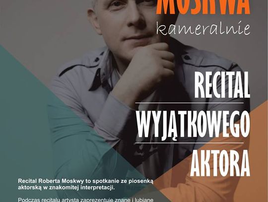 Występ Roberta Moskwy