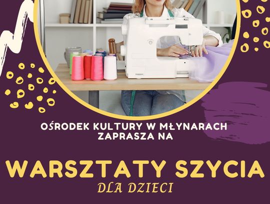 Zapraszamy na warsztaty szycia