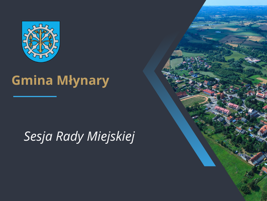 Zawiadomienie o nadzwyczajnej Sesji Rady Miejskiej w Młynarach.