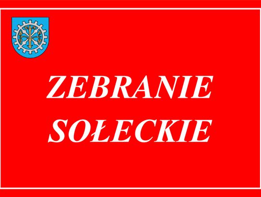 Zebranie Sołeckie Sołectwa Zaścianki. Zmiana terminu!