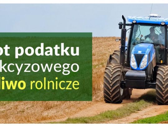 Zwrot podatku akcyzowego dla rolników