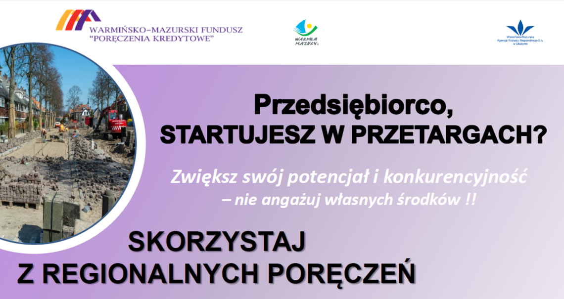 DARMOWE poręczenia należytego wykonania umowy, gwarancji jakości i rękojmi za wady dla mikro, małych i średnich przedsiębiorstw z województwa warmińsko-mazurskiego