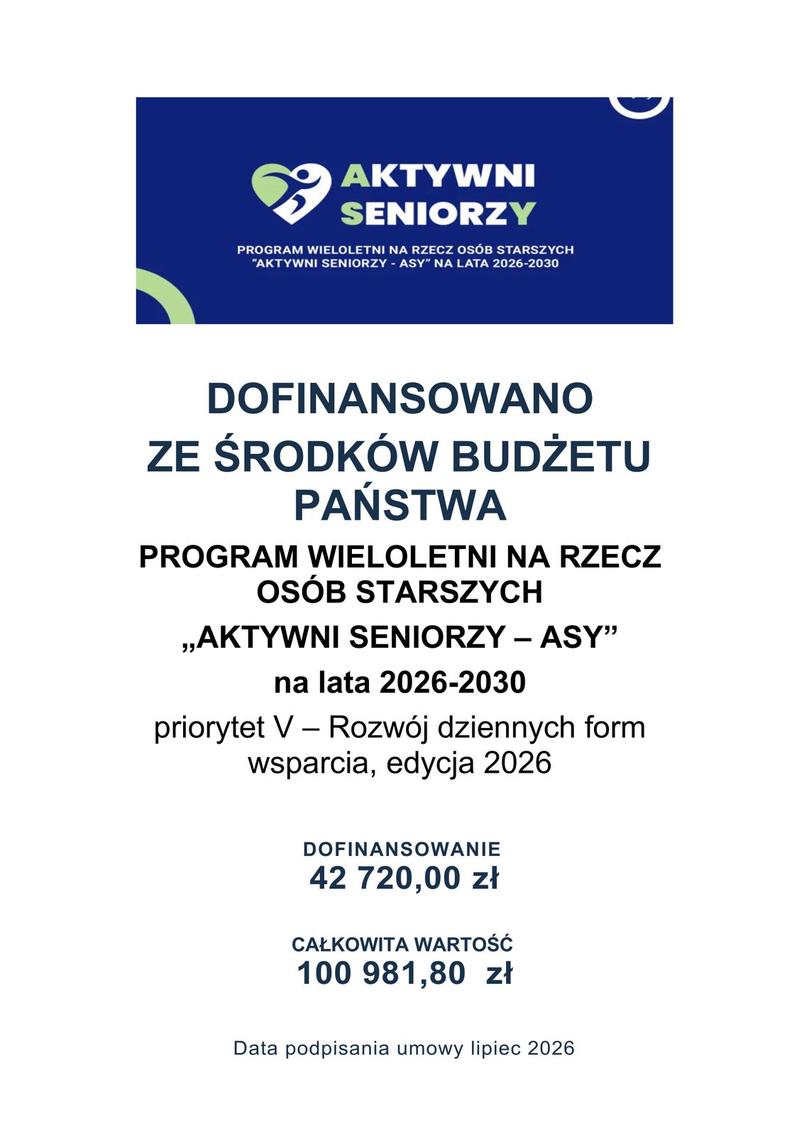 DOFINANSOWANO ZE ŚRODKÓW BUDŻETU PAŃSTWA PROGRAM WIELOLETNI NA RZECZ OSÓB STARSZYCH „AKTYWNI SENIORZY – ASY” na lata 2026-2030