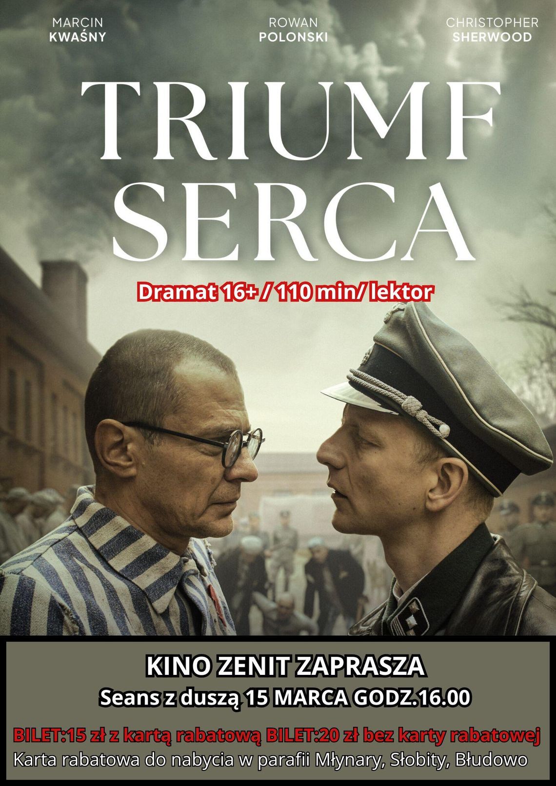 FILM Z DUSZĄ 15 marca godz.16.00 "TRIUMF SERCA"