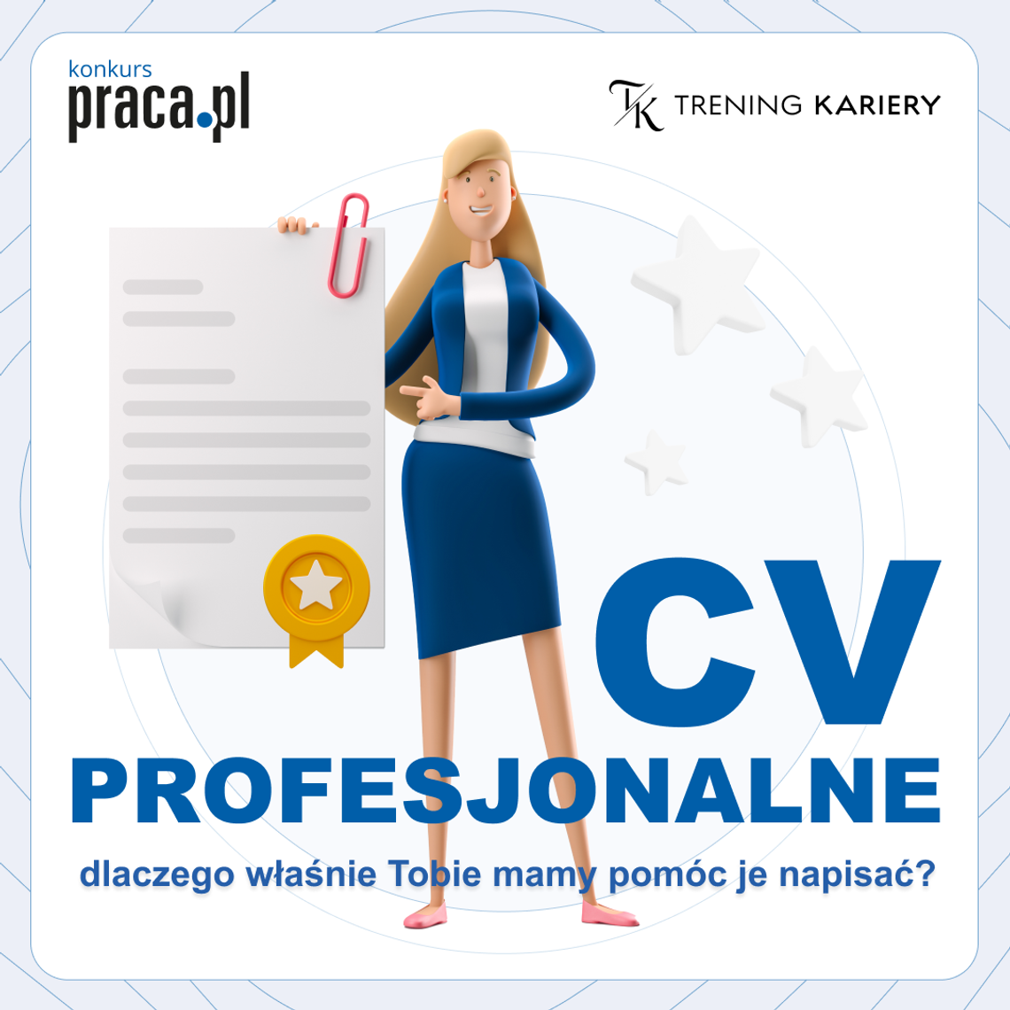 Konkurs "Profesjonalne CV – dlaczego właśnie Tobie mamy pomóc je napisać?". Konkurs "Profesjonalne CV – dlaczego właśnie Tobie mamy pomóc je napisać?".