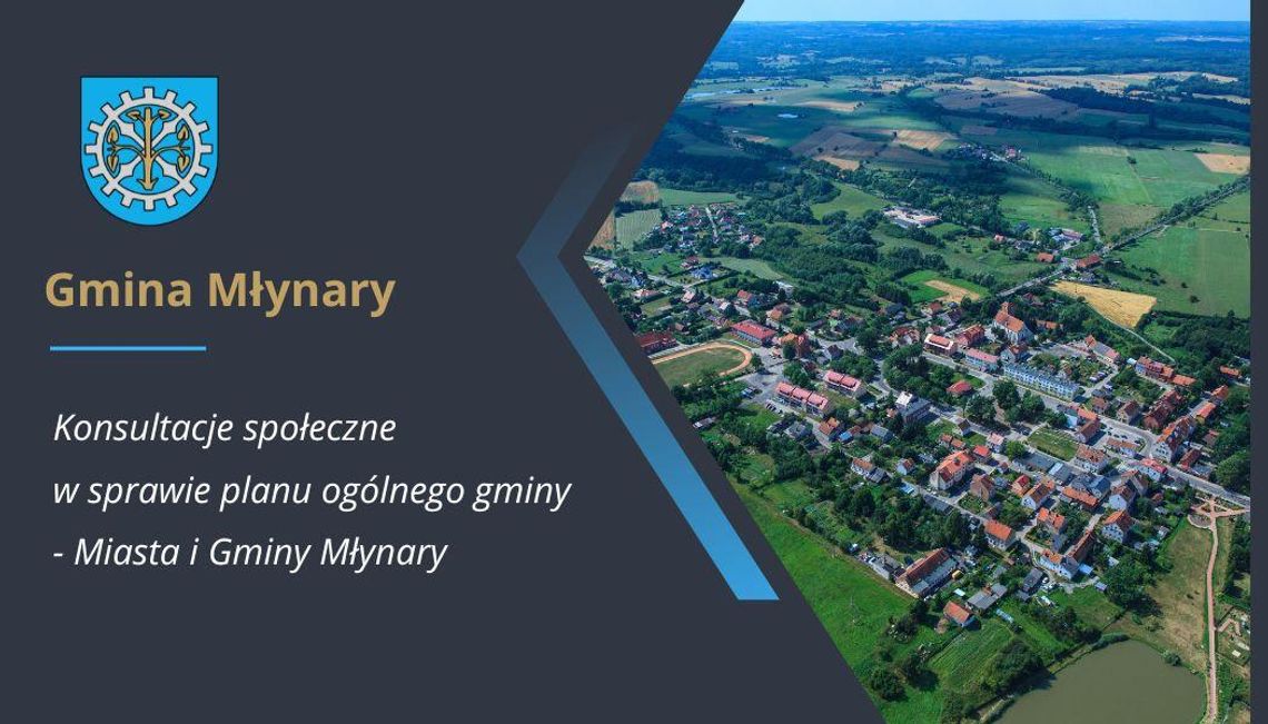 Konsultacje społeczne w sprawie planu ogólnego gminy - Miasta i Gminy Młynary Konsultacje społeczne w sprawie planu ogólnego gminy - Miasta i Gminy Młynary