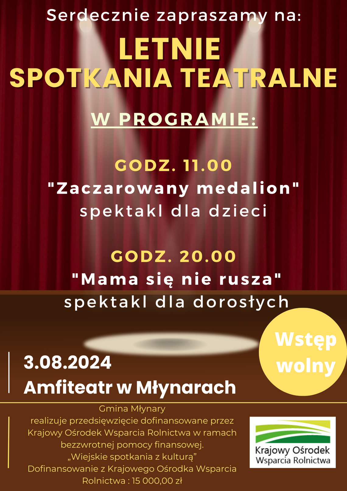 LETNIE SPOTKANIA TEATRALNE LETNIE SPOTKANIA TEATRALNE