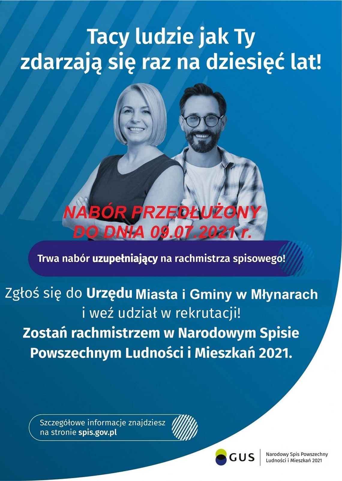 Nabór uzupełniający na rachmistrza spisowego - przedłużony do dnia 09.07.2021 r.  Nabór uzupełniający na rachmistrza spisowego - przedłużony do dnia 09.07.2021 r.