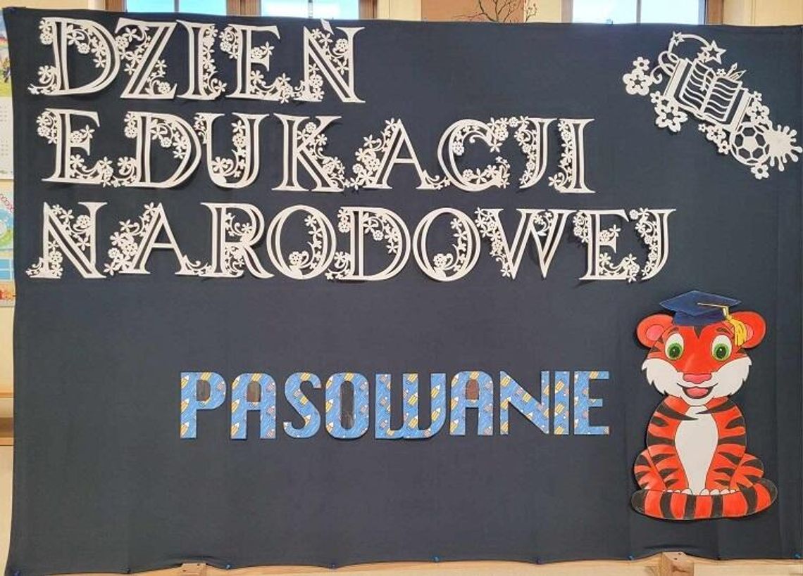 PASOWANIE NA PRZEDSZKOLAKA I DZIEŃ EDUKACJI NARODOWEJ PASOWANIE NA PRZEDSZKOLAKA I DZIEŃ EDUKACJI NARODOWEJ