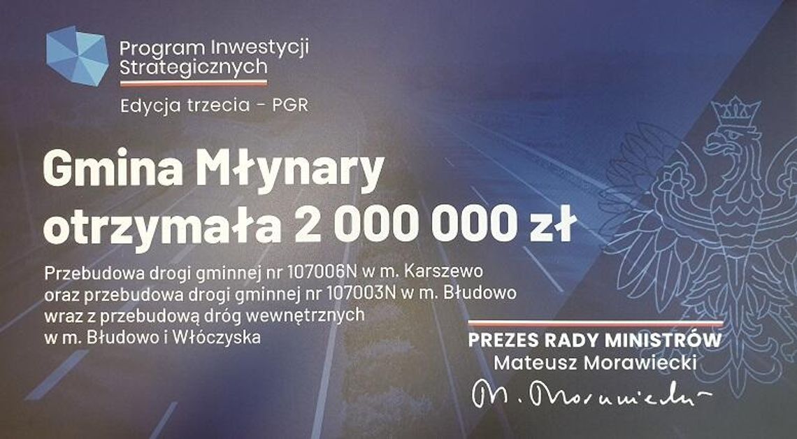 Rządowe wsparcie na przebudowę dróg w trzech miejscowościach Gminy Młynary Rządowe wsparcie na przebudowę dróg w trzech miejscowościach Gminy Młynary