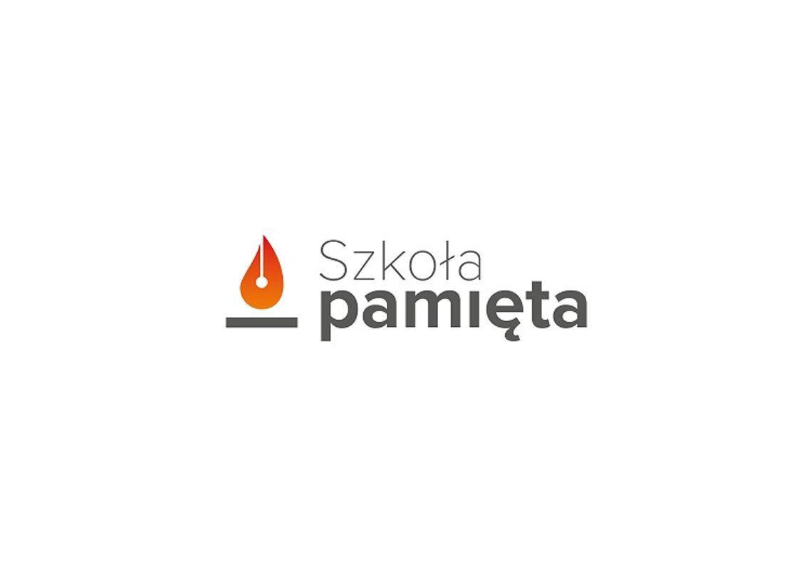 "SZKOŁA PAMIĘTA" "SZKOŁA PAMIĘTA"