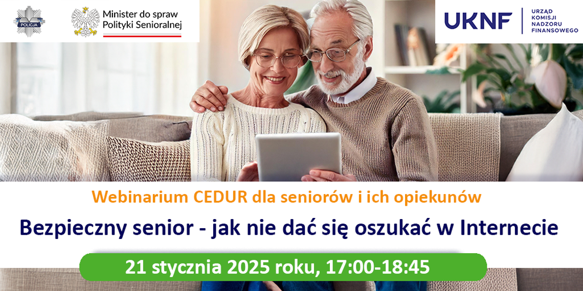 Webinarium "Bezpieczny senior - jak nie dać się oszukać w Internecie",  Webinarium "Bezpieczny senior - jak nie dać się oszukać w Internecie",