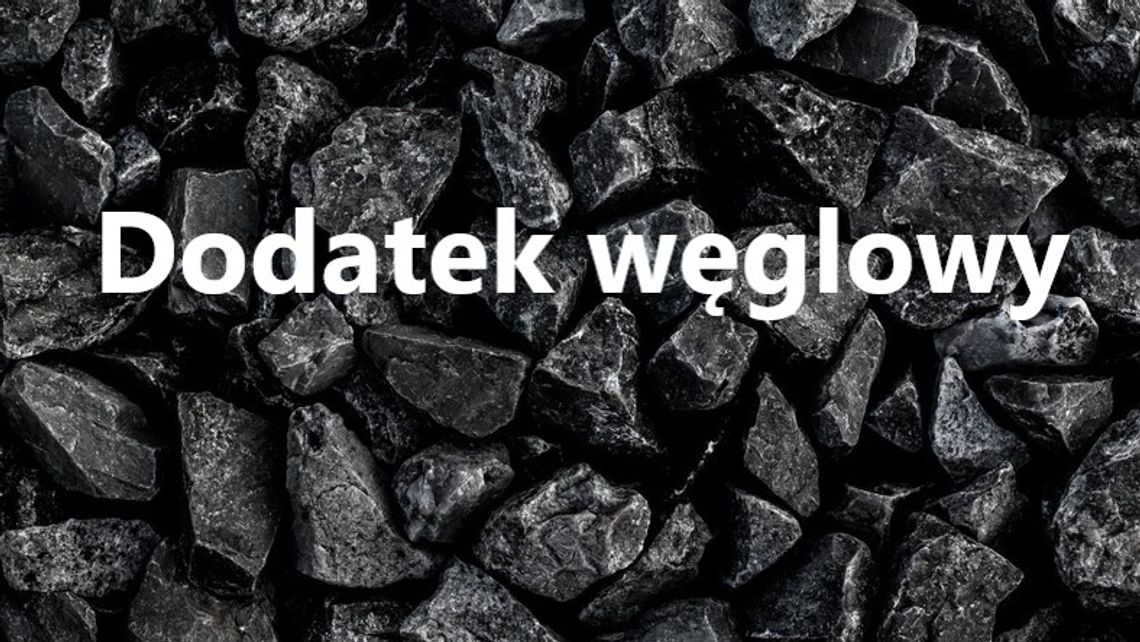 Wniosek o dodatek węglowy. Ministerstwo Klimatu i Środowiska wydało rozporządzenie określającej wzór wniosku. Wniosek o dodatek węglowy. Ministerstwo Klimatu i Środowiska wydało rozporządzenie określającej wzór wniosku.