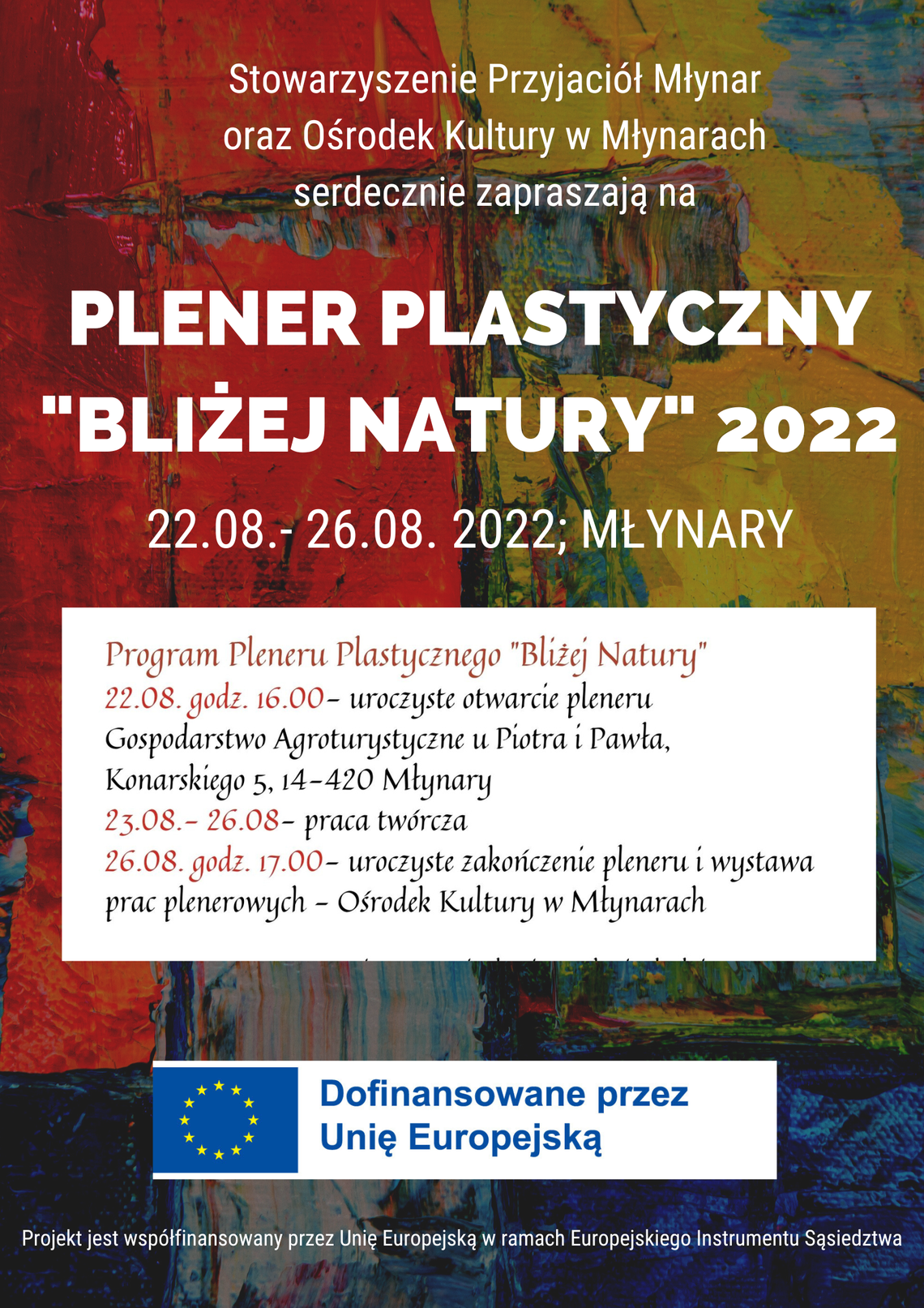 Zapraszamy na plener plastyczny, który odbędzie się w dniach 22 - 26 sierpnia Zapraszamy na plener plastyczny, który odbędzie się w dniach 22 - 26 sierpnia