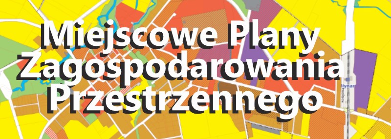 Miejscowe Plany Zagospodarowania Przestrzennego